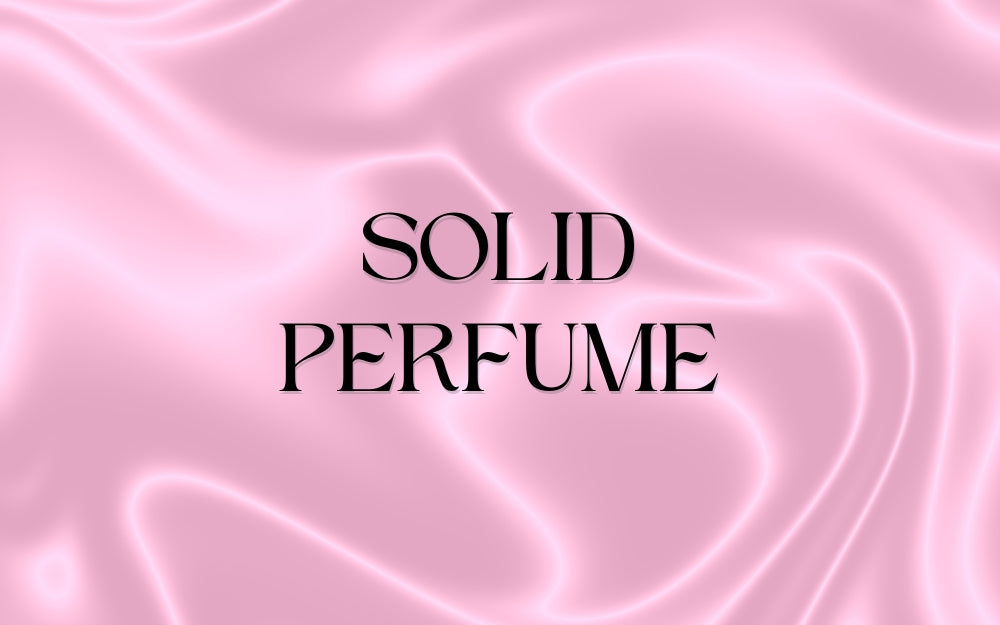 Solid Perfume